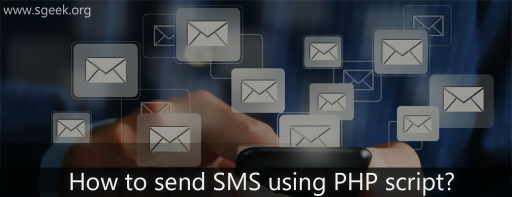 How do you send sms using php script -sgeek - sgeekorg